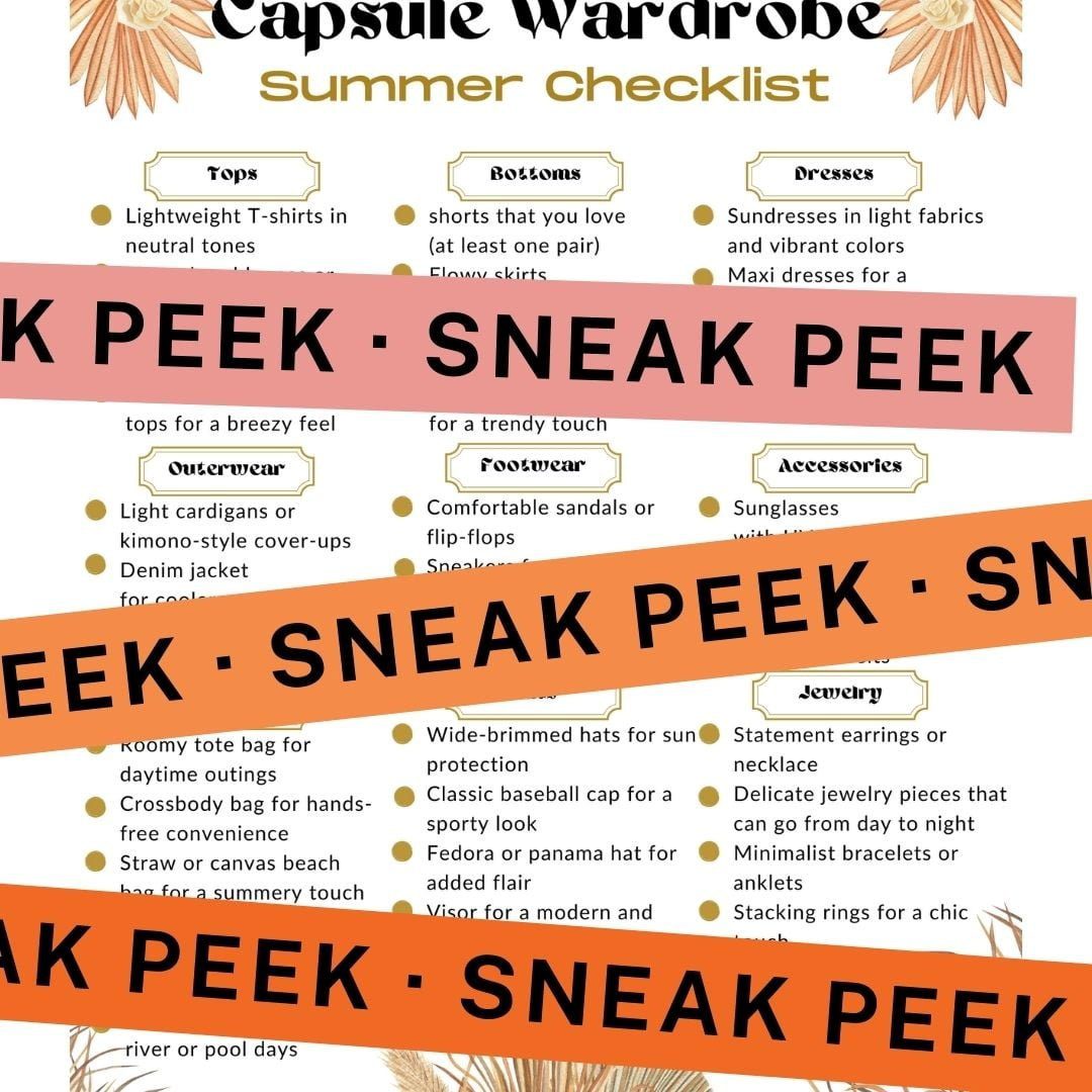 Text image titled Capsule Wardrobe Summer Checklist with lists for tops, bottoms, dresses, outerwear, footwear, and accessories. Graphic elements include summer-themed illustrations and SNEAK PEEK repeated diagonally across the image. Discover exclusive freebies to enhance your seasonal style.